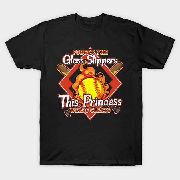 Forget Glass Slippers, This Princess Wears Cleats T-Shirt by theperfectpresents